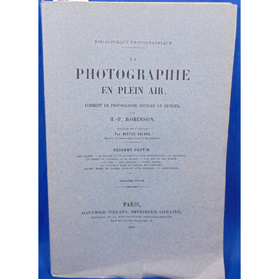 Robinson  : La photographie en plein air. Seconde partie...