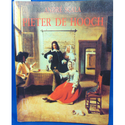 Scala  : Pieter de Hooch...