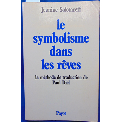 Solotareff  : Le symbolisme dans les rêves...