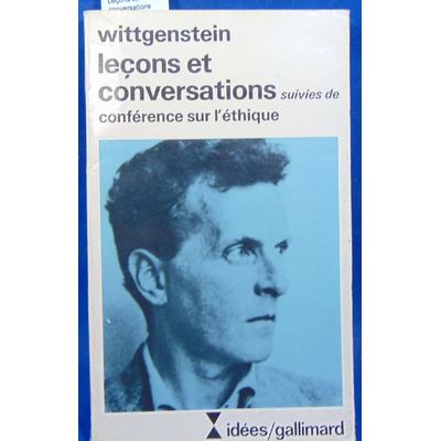 Wittgenstein  : Leçons et conversations...