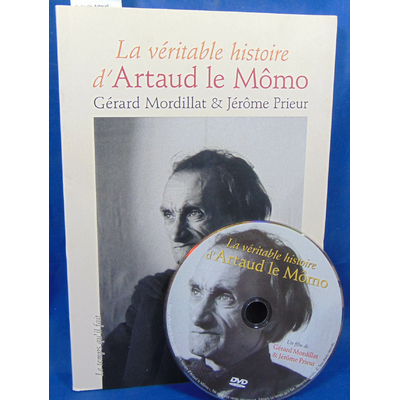 Penot-Lacassagne  : Antonin Artaud : "Moi, Antonin Artaud, homme de la terre"...