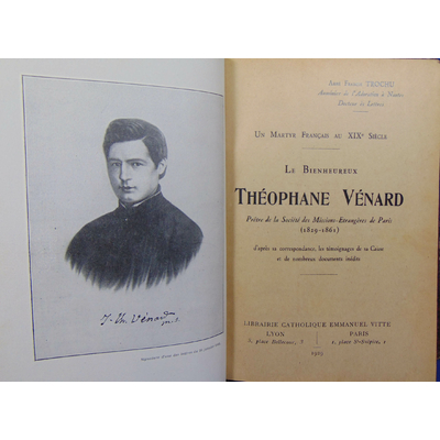Trochu  : Le Bienheureux Théophane Vénard...
