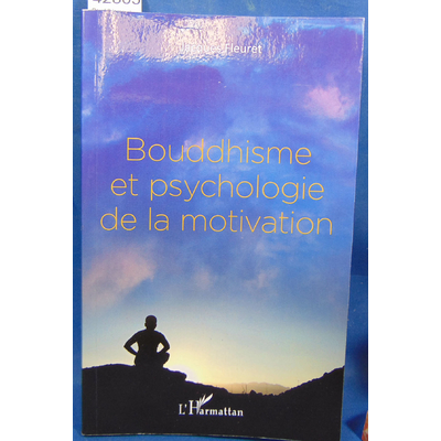 Fleuret  : Bouddhisme et psychologie de la motivation...
