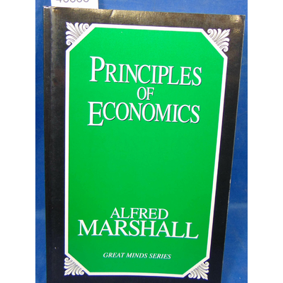 Marshall  : Principles of Economics...