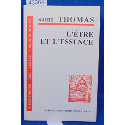 Saint Thomas  : L'être et l'essence...