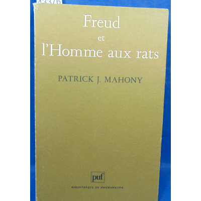 Mahony  : Freud et l'homme aux rats...