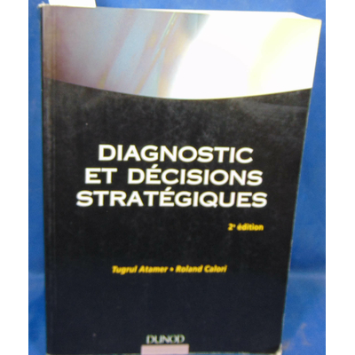 Atamer  : Diagnostic et décisions stratégiques...