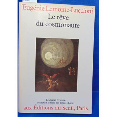 Lemoine-Luccioni  : Le rêve du cosmonaute...