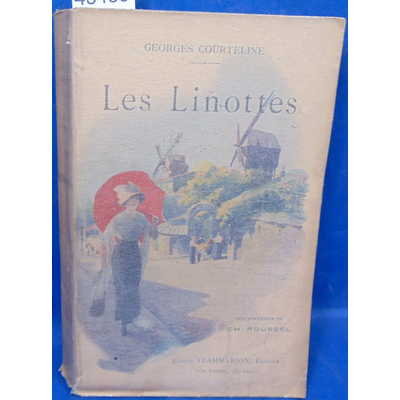 Courteline  : Les Linottes. illustrations de Ch. Roussel  (1912)...