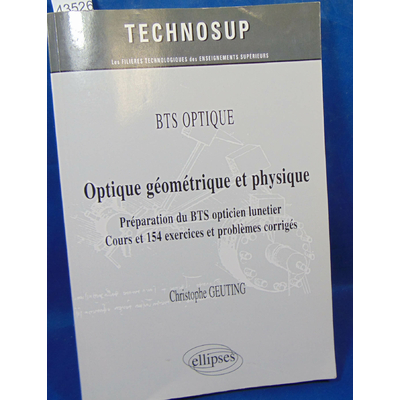 Geuting  : Optique géométrique et physique BTS optique...