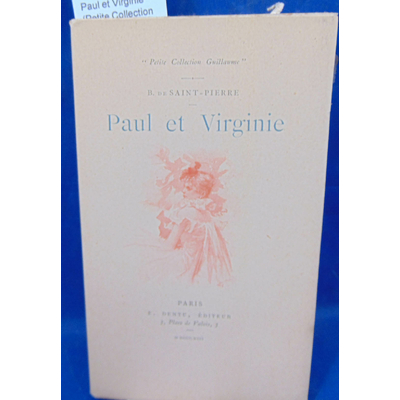 Saint-Pierre  : Paul et Virginie (Petite Collection Guillaume) Illustrations de Gambard et Marold ...