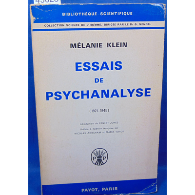 Klein  : Essais de psychanalyse 1921 1945...