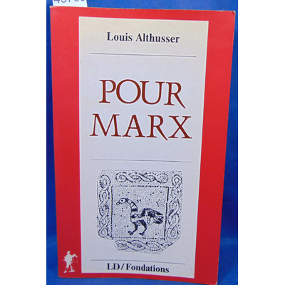Althusser  : Pour Marx...