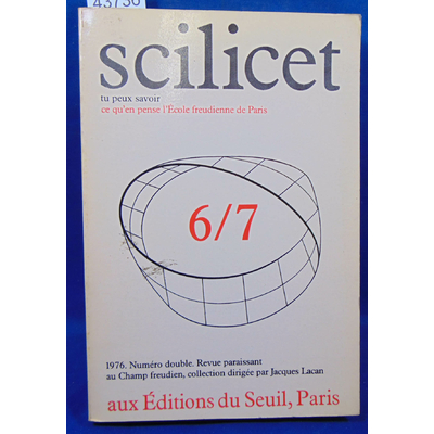 Collectif  : Scilicet, numéro 6-7,  Par Ecole freudienne de Paris...