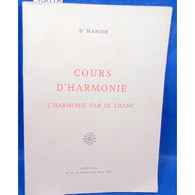 Hanish  : Cours d'harmonie. L'harmonie par le chant...