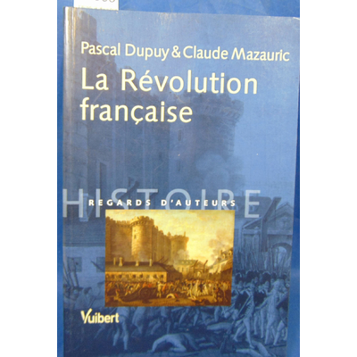 Dupuy  : la Révolution française...