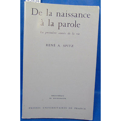 Spitz  : De la naissance à la parole...