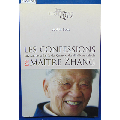Bout  : Les confessions de Maitre Zhang...
