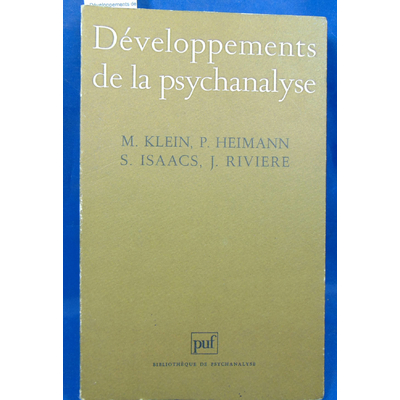 Klein  : Développements de la psychanalyse...