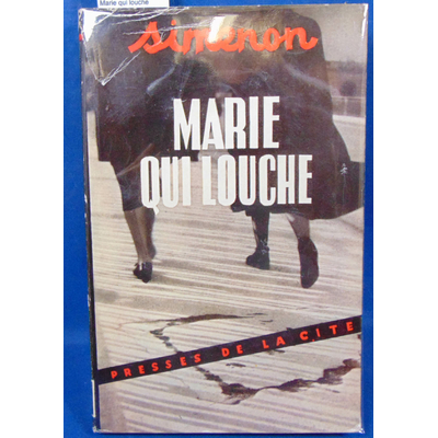 Simenon  : Marie qui louche...