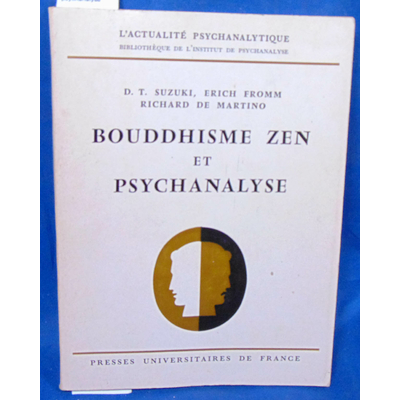 Suzuki  : Bouddhisme zen et psychanalyse...