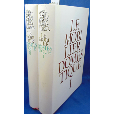 Reynies  : Le mobilier domestique : Vocabulaire Typologique (Principes d'analyse scientifique) - 2 Volumes...
