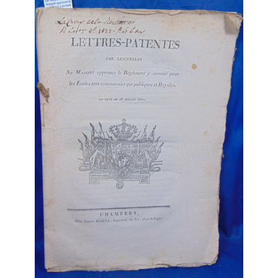 Lettres - Patentes par lesquelles sa Majesté approuve le réglement u annexé pour les écoles tant communale