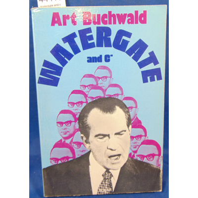 Buchwald  : Watergate and c...