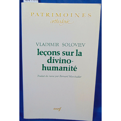 Soloviev  : Leçons sur la divino-humanité...
