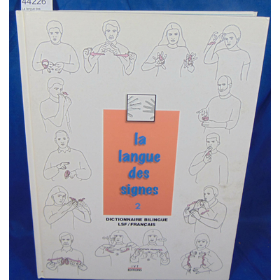 Girod  : La langue des signes, tome 2...