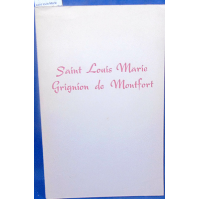 Jongen  : saint louis-Marie Grignion de Montfort...