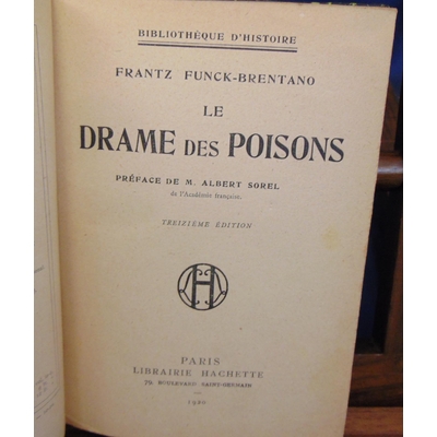 Funck-Brentano  : Le drame des poisons...