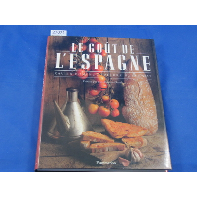 domingo  : Le gout de l'espagne : Traditions gourmandes et recettes ...