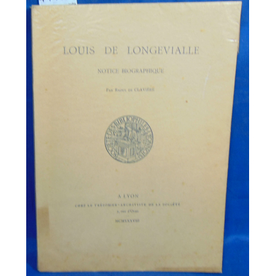 Claviere  : Louis de Longevialle...