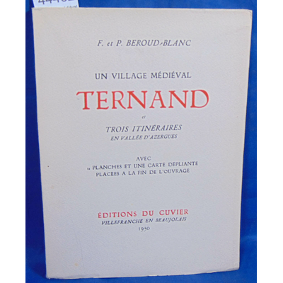 Beroud-Blanc  : un village médiéval Ternand et trois itinéraires en vallée d'Azergues...