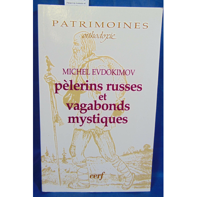 Evdokimov  : Pèlerins russes et vagabonds mystiques...