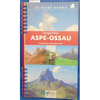 Veron  : Aspe-Ossau. Pyrénées Béarnaises...