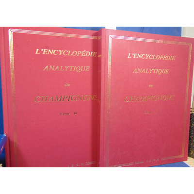Montegut  : L'encyclopédie analytique des champignons. tome 1 et 2...