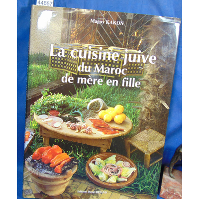 Kakon  : La Cuisine Juive Du Maroc De Mere En Fille...