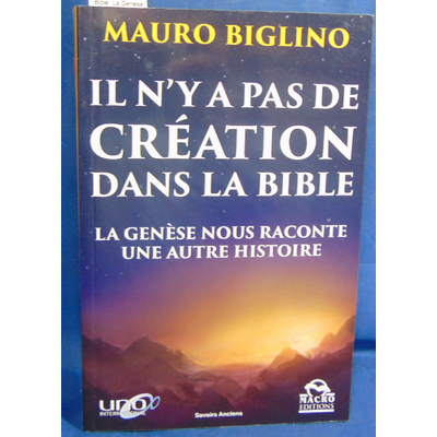 Biglino  : Il n'y a pas de création dans la Bible. La Genèse nous raconte une autre histoire...
