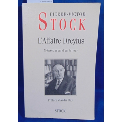 Stock Pierre-Victor : L' Affaire Dreyfus. Mémorendum d'un éditeur...