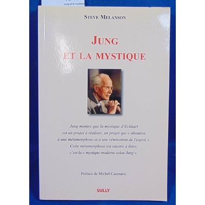 Melanson Steve : Jung et la mystique...