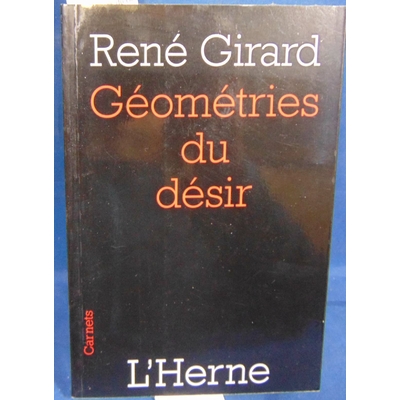 Girard René : Géométries du Désir...