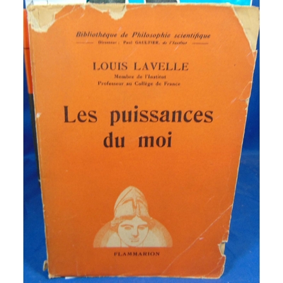 Lavelle Louis : les puissances du moi...