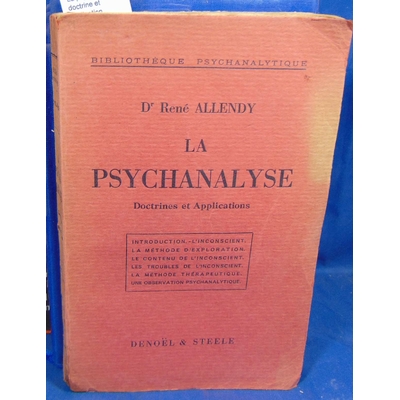 Allendy  : La psychanalyse. doctrine et application...