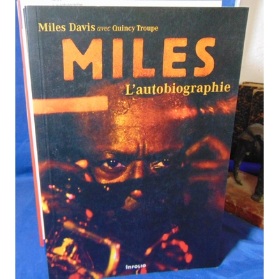 Davis Miles : Miles : L'autobiographie...