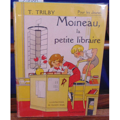 Trilby  : Moineau, la petite librairie...