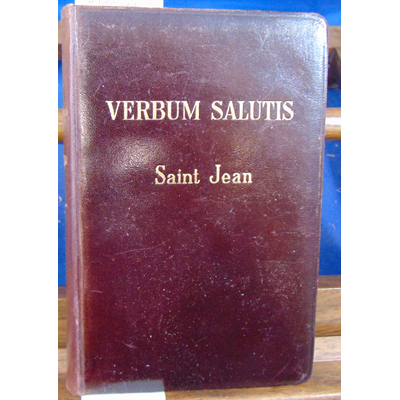 Durand Alfred : Verbatum Salutis IV évangile selon Saint Jean...