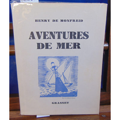 Monfreid Henry de : Aventures de mer...