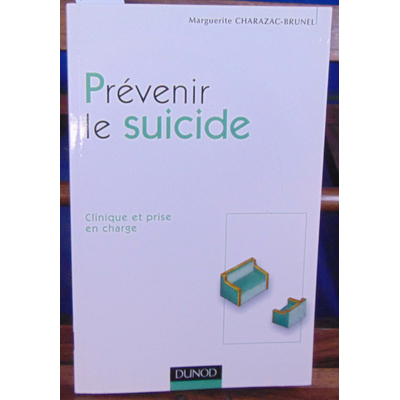 Charazac-Brunel Marguerite : Prévenir le suicide...